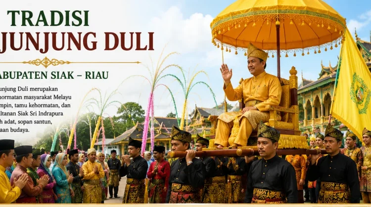 Tradisi Menjunjung Duli, Warisan Adat Melayu yang Menjaga Marwah Kesultanan Siak