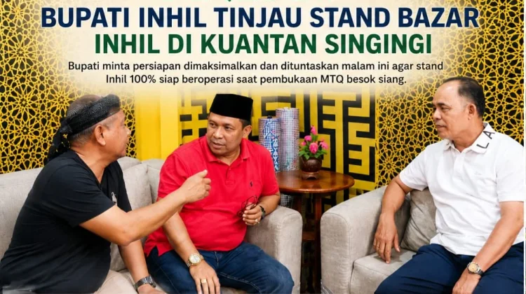 Bupati Inhil Tinjau Kesiapan Stand Bazar MTQ Inhil