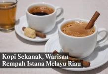 Kopi Sekanak, Warisan Rempah Istana Melayu Riau