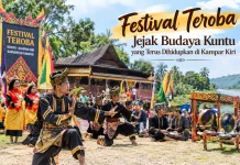 Festival Teroba, Jejak Budaya Kuntu yang Terus Dihidupkan di Kampar Kiri