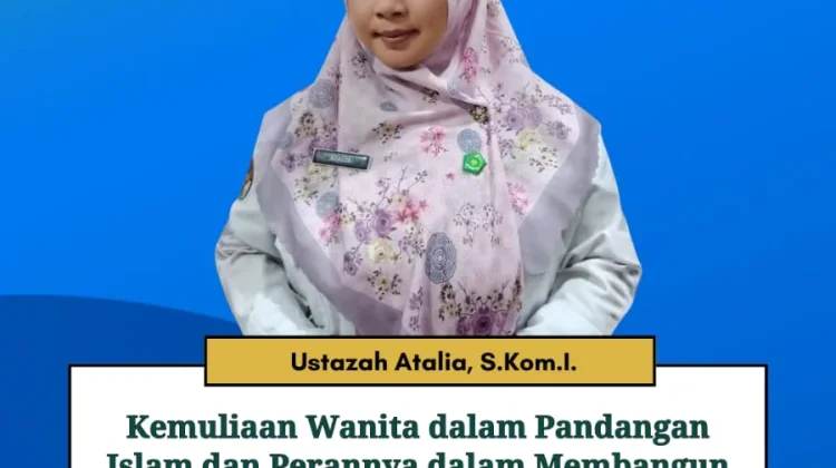 Wanita dalam Pandangan Islam Memiliki Kedudukan Mulia