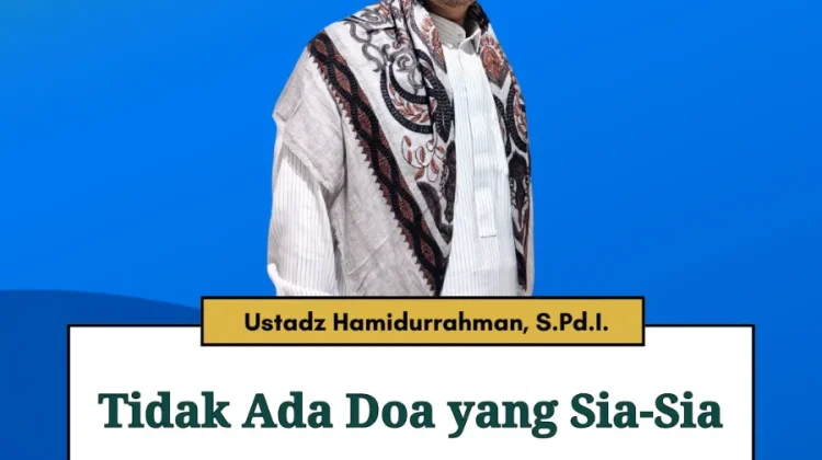 Tidak Ada Doa yang Sia-Sia