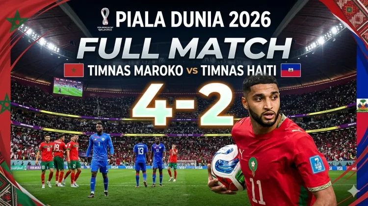 Hujan Gol, Maroko vs Haiti 4-2 dan Segel Tiket 16 Besar