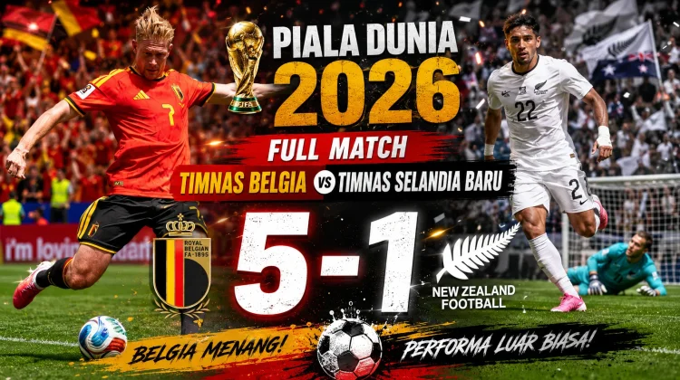 Belgia Mengamuk Bantai Selandia baru 5-1, Sinyal Bahaya Calon Lawan