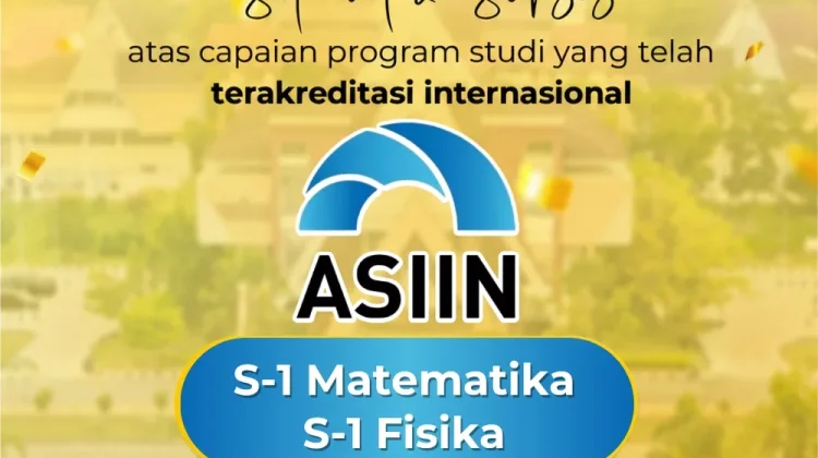 Dua Program Studi FMIPA Untan Raih Akreditasi Internasional ASIIN