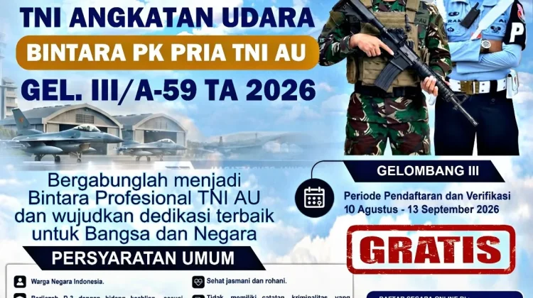 TNI AU Buka Rekrutmen Bintara PK Pria Gelombang III Tahun 2026 Gratis!