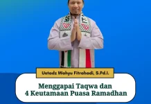 Hikmah Pagi Menggapai Taqwa dan Keutamaan Puasa Ramadhan
