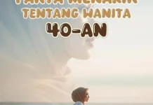 Usia 40 Tahun Perempuan Mulai Bijak?