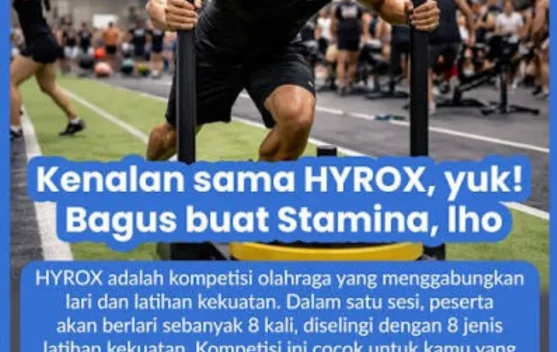 Tren Olahraga HYROX saat ini Digandrungi