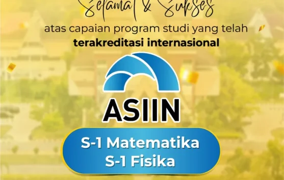 Dua Program Studi FMIPA Untan Raih Akreditasi Internasional ASIIN