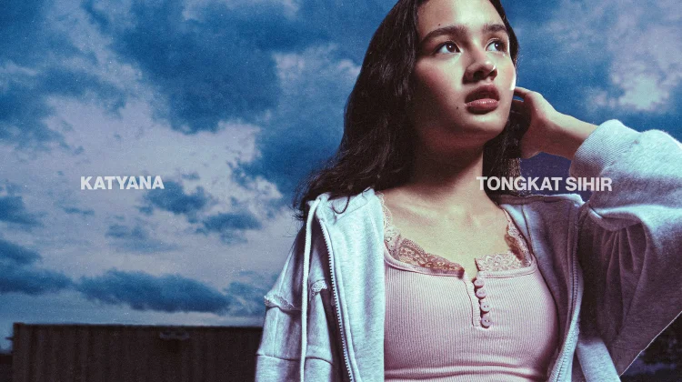 KATYANA Memulai Perjalanan Musiknya lewat “Tongkat Sihir”