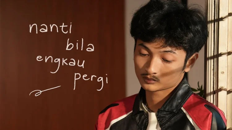 Argya Rilis Single Penuh Emosi “Nanti bila Engkau Pergi”