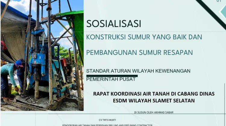 Konstruksi Sumur Bor Harus Sesuai Standar demi Jaga Kualitas Air Tanah