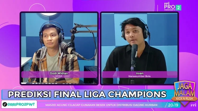 Kick N Rush RRI Bahas Prediksi Final Liga Champions