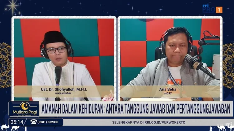 Menjalankan Amanah sebagai Bentuk Tanggung Jawab Kehidupan
