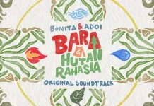 Bonita & Adoi Hadirkan album  “Petualangan Bara”, OST Film Bara dan Hutan Rahasia
