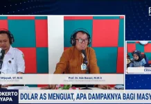 Dolar AS Menguat, Masyarakat Perlu Cermat Mengelola Keuangan