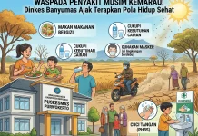 Dinkes KB Banyumas Bagikan Tips Jaga Kesehatan Saat Musim Kemarau
