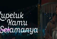 Tayang di Netflix Hari Ini, Berikut Sinopsis Film Kupeluk Kamu Selamanya