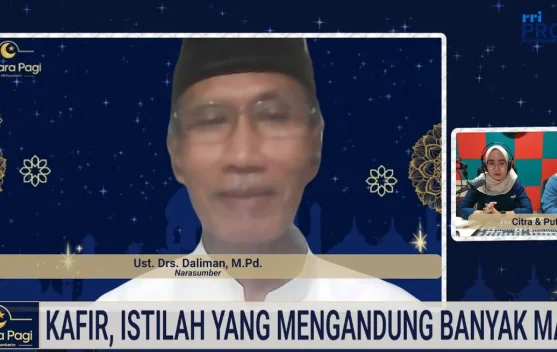 Memahami Makna Kafir agar Tidak Mudah Menghakimi