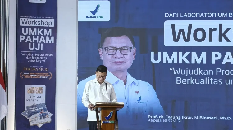 Taruna Ikrar: BPOM Komitmen Perkuat dalam Pendampingan dan Pembinaan UMKM