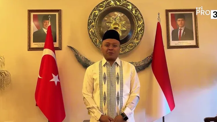 Dubes RI untuk Turki Beri Ucapan Idulfitri dan Harapan untuk Persatuan Bangsa