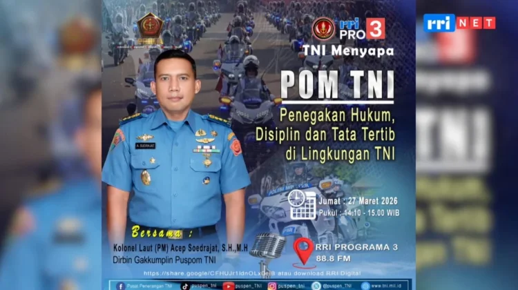Puspom TNI: Proses Penegakan Hukum Prajurit TNI Dilakukan Secara Berjenjang