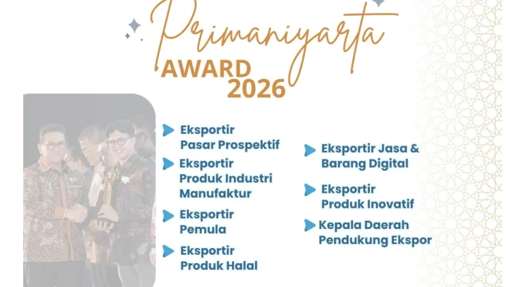 Kemendag Buka Pendaftaran Primaniyarta dan Primaduta 2026, Pacu Prestasi Ekspor