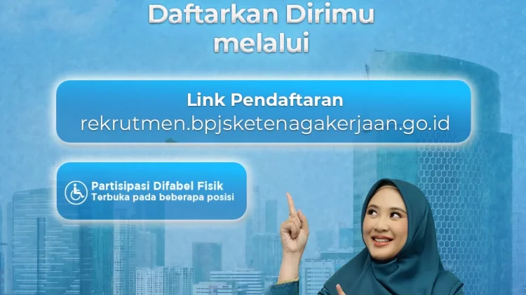 Rekrutmen BPJS Ketenagakerjaan 2026 Dibuka, Pendaftaran hingga 15 April 2026