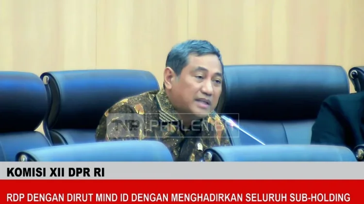 DPR Kompak Dukung MIND ID, Siap Beri 'Karpet Merah' untuk Akuisisi Tambang