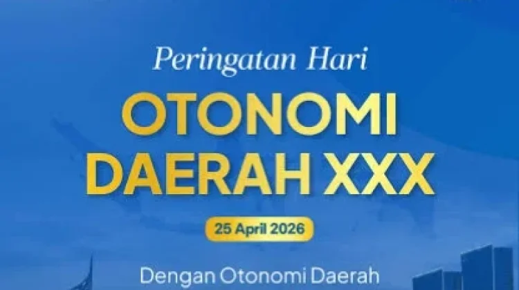 Mengenal Hari Otonomi Daerah, Ini Sejarah Lengkapnya
