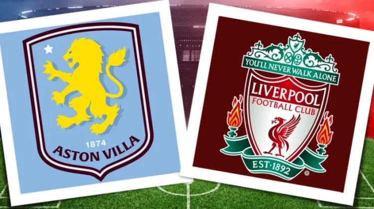 Aston Villa vs Liverpool Berebut Tiket Liga Champions