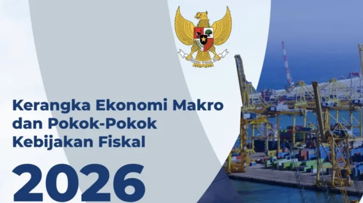 Memahami Kerangka Ekonomi Makro dan Arah Kebijakan Fiskal Nasional