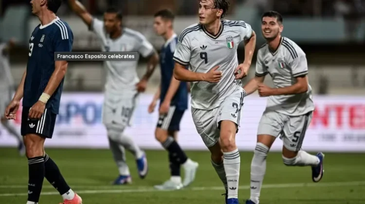 Laga Persahabatan: Italia Kalahkan Yunani 1-0, Esposito Cetak Gol