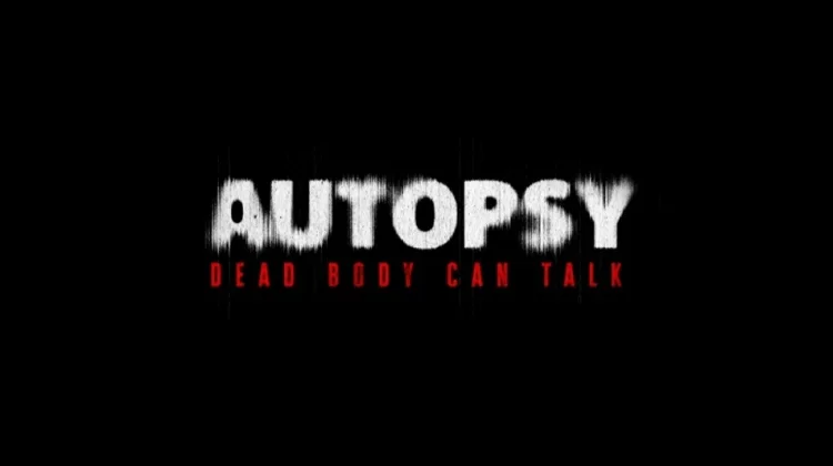 Film 'Autopsy: Dead Body Can Talk' Menyingkap Sisi Lain Dunia Forensik