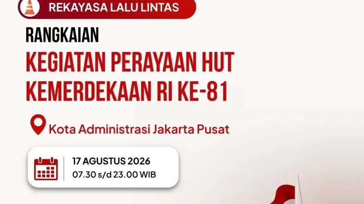 Rekayasa Lalin HUT ke-81 RI, Ini Skenario dan Rute Alternatifnya!