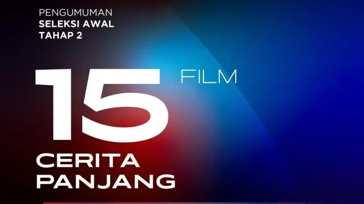 FFI 2026 Umumkan 15 Film Cerita Panjang Lolos Tahap Nominasi