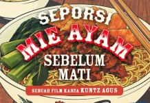 Film 'Seporsi Mie Ayam Sebelum Mati' Umumkan Daftar Pemain