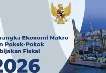 Memahami Kerangka Ekonomi Makro dan Arah Kebijakan Fiskal Nasional