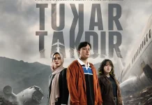 Film ‘Tukar Takdir’ Drama Emosional tentang Takdir dan Penyesalan