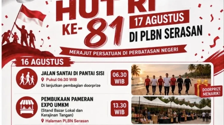 Semarak HUT RI ke-81, PLBN Serasan Gelar Beragam Kegiatan di Perbatasan Natuna