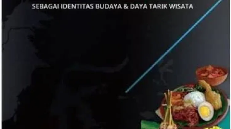 Gastronomi Indonesia Terus Dikembangkan sebagai Daya Tarik Wisata