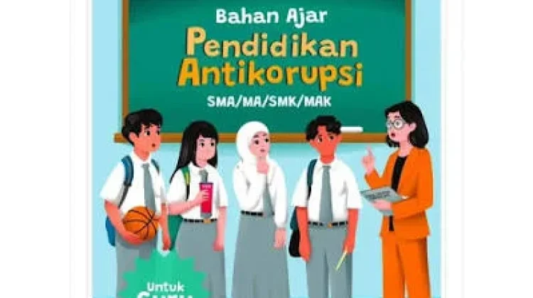 Pendidikan Antikorupsi 2026 Diperkuat melalui Panduan dan Bahan Ajar