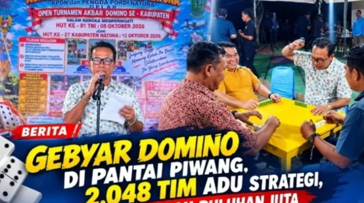 Sebanyak 2.048 Tim Domino, Ramaikan Open Turnamen yang digelar KPDN dan PORDI Natuna