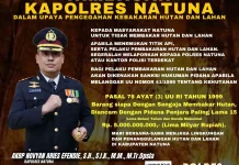 Stop Karhutla Natuna, Kapolres Imbau  Lindungi Lingkungan