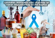 Waspadai, Beberapa Jenis Minuman Ini Dapat Meningkatkan Risiko Kanker