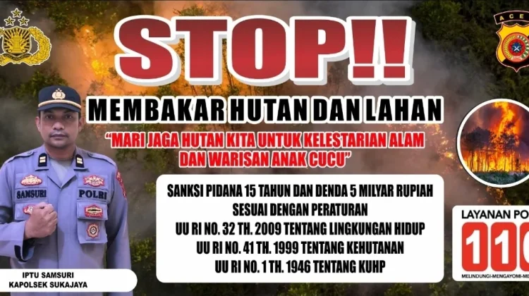 Kapolsek Sukajaya Ingatkan Bahaya dan Sanksi Karhutla