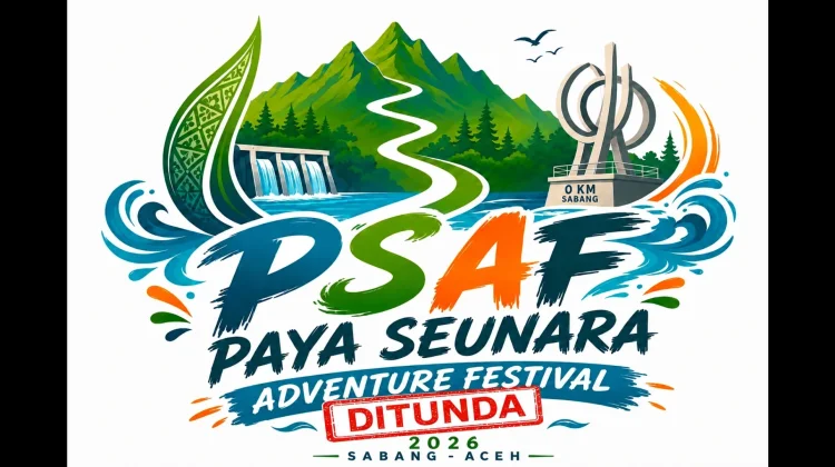 Paya Seunara Adventure Festival (PSAF) 2026 Ditunda