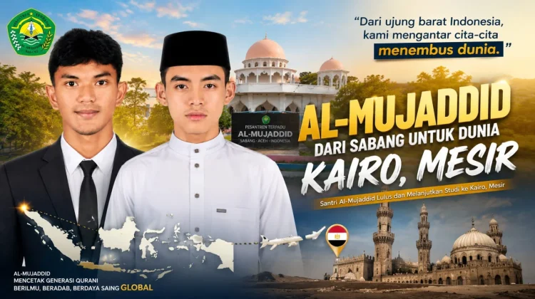 Dua Santri Al Mujaddid Sabang Lulus ke Al Azhar Kairo