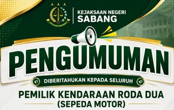 Kejari Sabang: Pemilik Motor Diminta Segera Ambil Barang Bukti